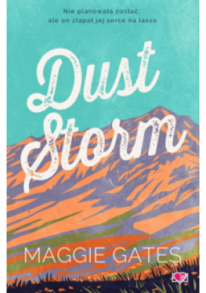 The Griffith Brothers Tom I Dust Storm - Maggie Gates - książka  wyd. 2025