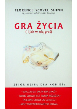 Gra życia - Florence Scovel Shinn - książka  wyd. 2004
