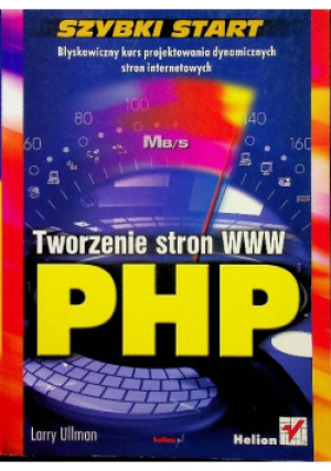 Tworzenie stron WWW PHP - Larry Ullman - książka  wyd. 2004