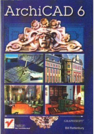 ArchiCAD 6 - Bill Rattenbury - książka  wyd. 2000