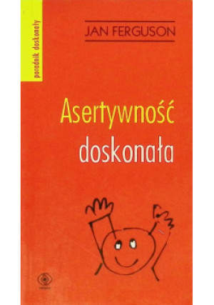 Asertywność doskonała - Jan Ferguson - książka  wyd. 2001