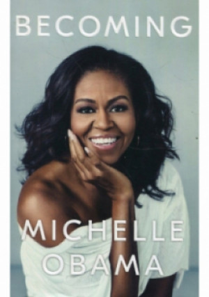 Becoming - Michelle Obama - książka  wyd. 2018