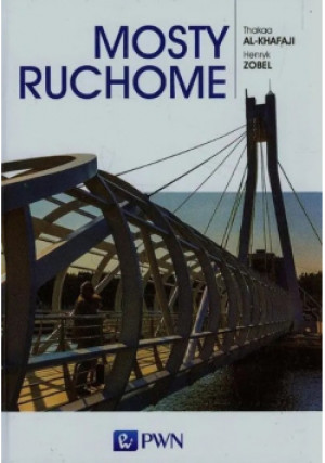 Mosty ruchome - Henryk Zobel, Thakaa Al-Khafaji - książka  wyd. 2015
