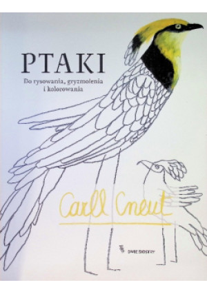 Ptaki - Carll Cneut - książka  wyd. 2016