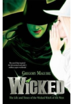 Wicked - Gregory Maguire - książka  wyd. 2010