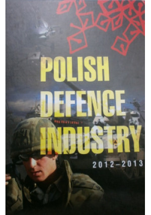 Polish Defence Industry - książka  wyd. 2013