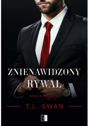 Znienawidzony rywal - T. L. Swan - książka  wyd. 2022