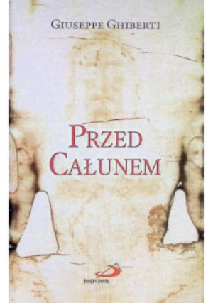 Przed Całunem - Francis Chan - książka  wyd. 2011