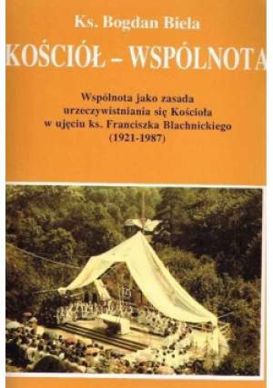 Kościół - wspólnota - Bogdan Biela - książka  wyd. 1993
