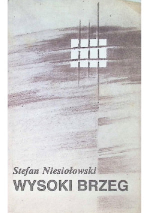 Wysoki brzeg - Stefan Niesiołowski - książka  wyd. 1989