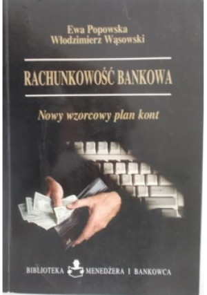 Rachunkowość bankowa - Włodzimierz Wąsowski, Ewa Popowska - książka  wyd. 1995