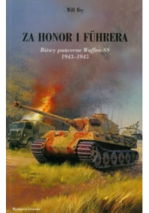 Za honor i Fuhrera - Will Frey - książka historyczna wyd. 2010
