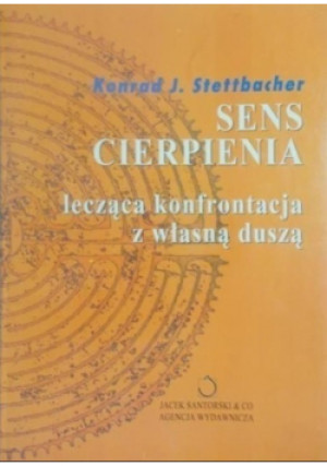 Sens cierpienia - Konrad J. Stettbacher - książka  wyd. 1993