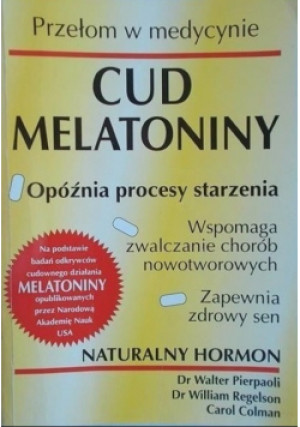 Cud melatoniny - książka  wyd. 1996