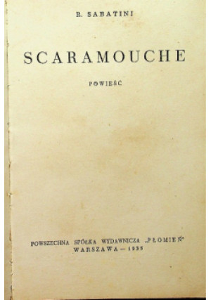 Scaramouche 1935 r. - Rafael Sabatini - książka  wyd. 1935