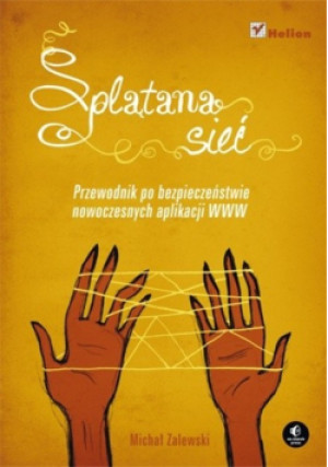 Splątana sieć - Michał Zalewski - książka  wyd. 2012