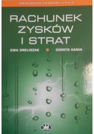 Rachunek zysków i strat - Ewa Dreliszak - książka  wyd. 2003