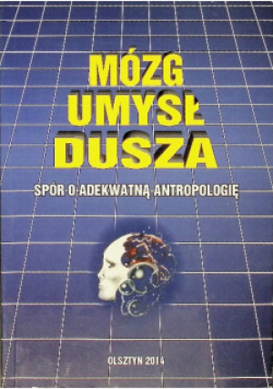 Mózg umysł dusza - książka  wyd. 2014