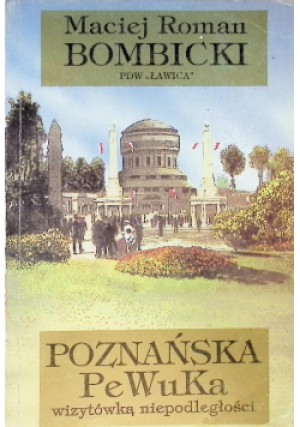 Poznańska PeWuKa - Maciej Roman Bombicki - książka  wyd. 1996