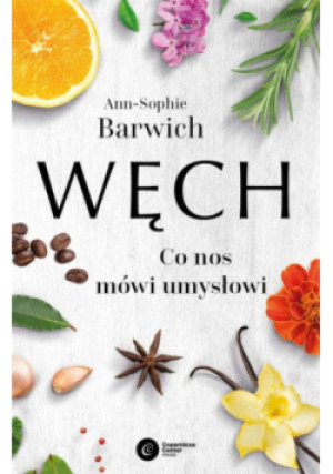 Co nos mówi umysłowi - Ann-Sophie Barwich - książka  wyd. 2022