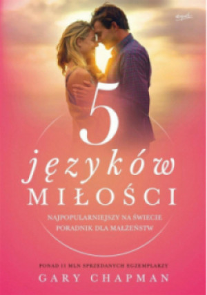 5 języków miłości - Gary Chapman - książka  wyd. 2022
