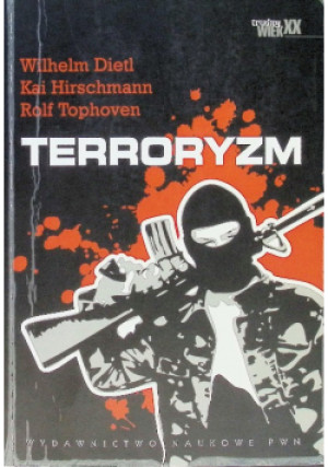 Terroryzm - Wilhelm Dietl - książka  wyd. 2009