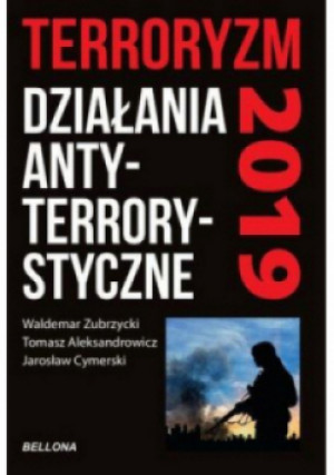 Terroryzm Działania antyterrorystyczne - Jarosław Cymerski - książka  wyd. 2020