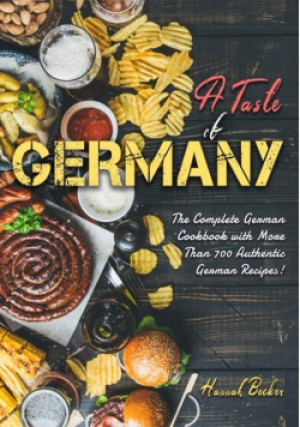A Taste of Germany - Hannah Becker - książka  wyd. 2021