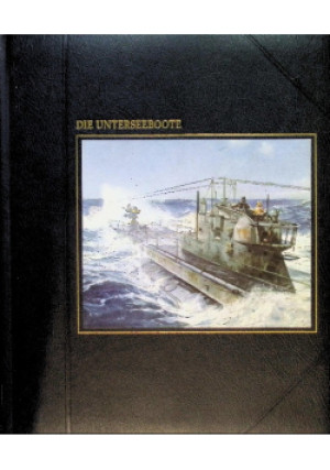 Die Unterseeboote - Douglas Botting - książka  wyd. 1992