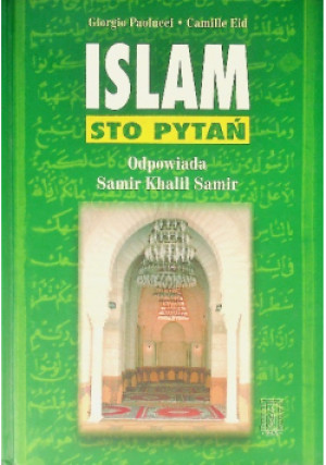 Islam Sto pytań - Giorgio Paolucci, Camille Eid - książka  wyd. 2004