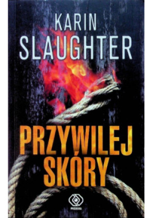 Przywilej skóry - Karin Slaughter - książka  wyd. 2008