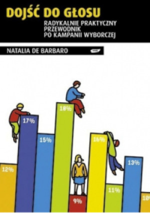 Dojść do głosu - Natalia de Barbaro - książka  wyd. 2005