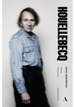 Houellebecq - Denis Demonpion - książka reportaż wyd. 2022