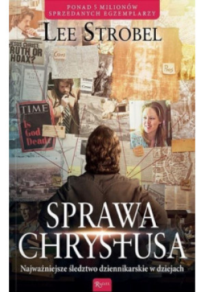 Sprawa Chrystusa - Lee Strobel - książka  wyd. 2018