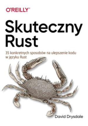 Skuteczny Rust - David Drysdale - książka  wyd. 2024