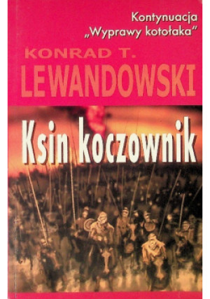 Ksin koczownik - Konrad T. Lewandowski - książka  wyd. 2006