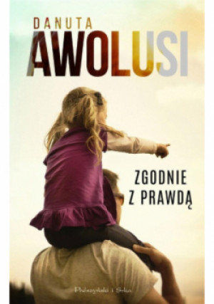 Zgodnie z prawdą - Danuta Awolusi - książka  wyd. 2021