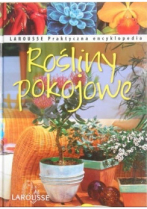 Rośliny pokojowe - Alain Delavie - książka  wyd. 2009
