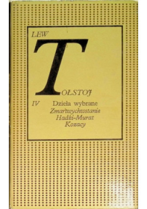Tołstoj Dzieła wybrane Tom IV - Lew Tołstoj - książka  wyd. 1979
