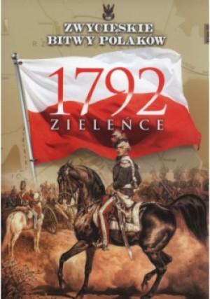 Zieleńce 1792 - Rafał Żubryd - książka historyczna wyd. 2015