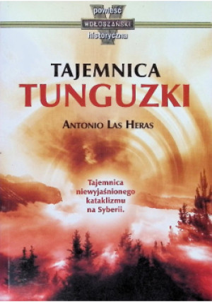 Tajemnica Tunguzki - Antonio Las Heras - książka  wyd. 2009