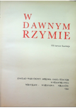 W dawnym Rzymie - książka historyczna wyd. 1968