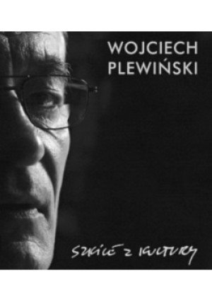Szkice z kultury - Wojciech Plewiński - książka  wyd. 2010