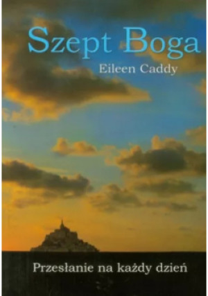 Szept Boga - Eileen Caddy - książka  wyd. 2011