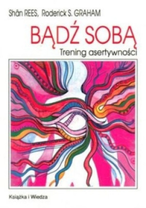 Bądź sobą trening - Shan Rees - książka  wyd. 1991