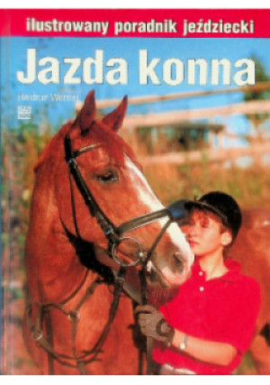 Jazda konna - Heidrun Werner - książka  wyd. 2000