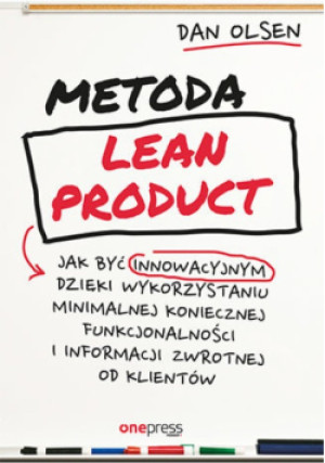 Metoda Lean Product - Dan Olsen - książka  wyd. 2018