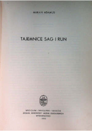 Tajemnice sag i run - Marian Adamus - książka historyczna wyd. 1970
