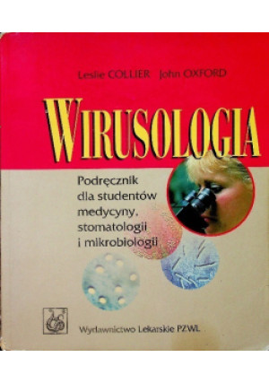 Wirusologia - Leslie Collier, John Oxford - książka  wyd. 1993