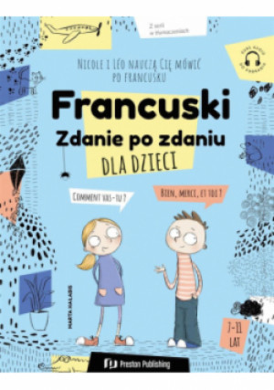 Francuski dla dzieci. Zdanie po zdaniu - Janina Radej - książka  wyd. 2025